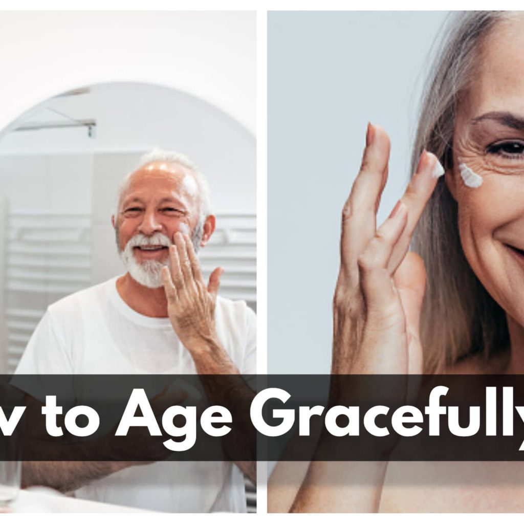 Top Tips of Skincare for Seniors – How to Age Gracefully