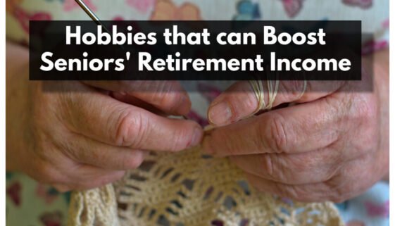 Hobbies that can Boost Senior's Retirement Income