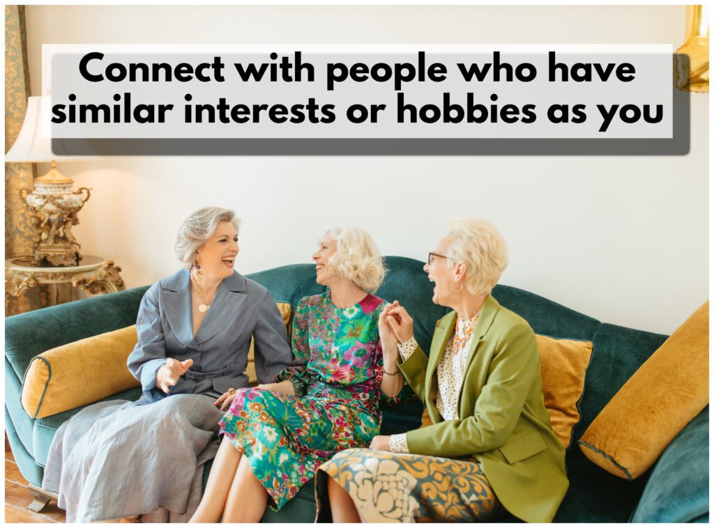 Making meaningful connections with those in your local area is a fabulous way to overcome the challenges of loneliness in seniors.