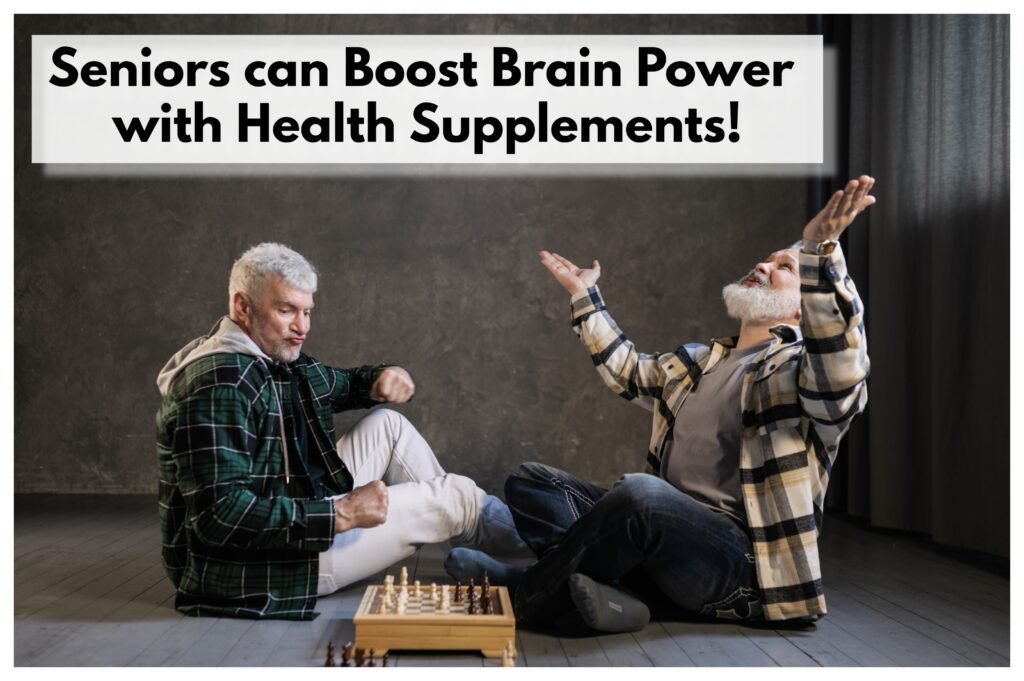 Health Supplements for seniors can help boost their cognitive function.