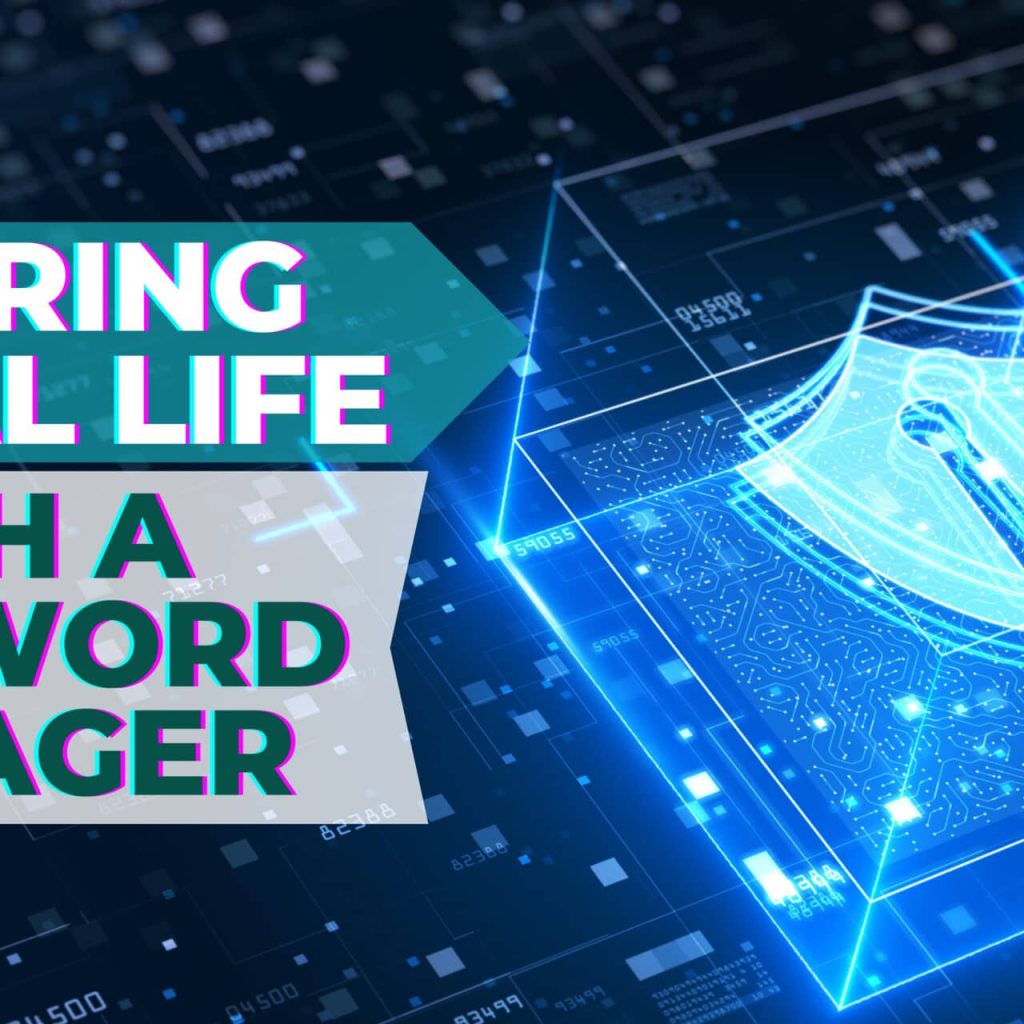 Cyber Security "The ultimate guide to securing your digital life with password manager