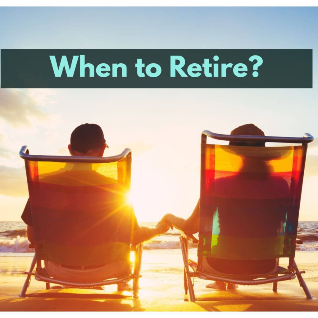 Deciding When to Retire: Finding the Right Timing