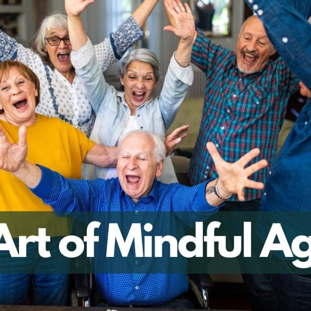 6 Amazing Senior Mindfulness Activities: Finding Peace in Golden Years
