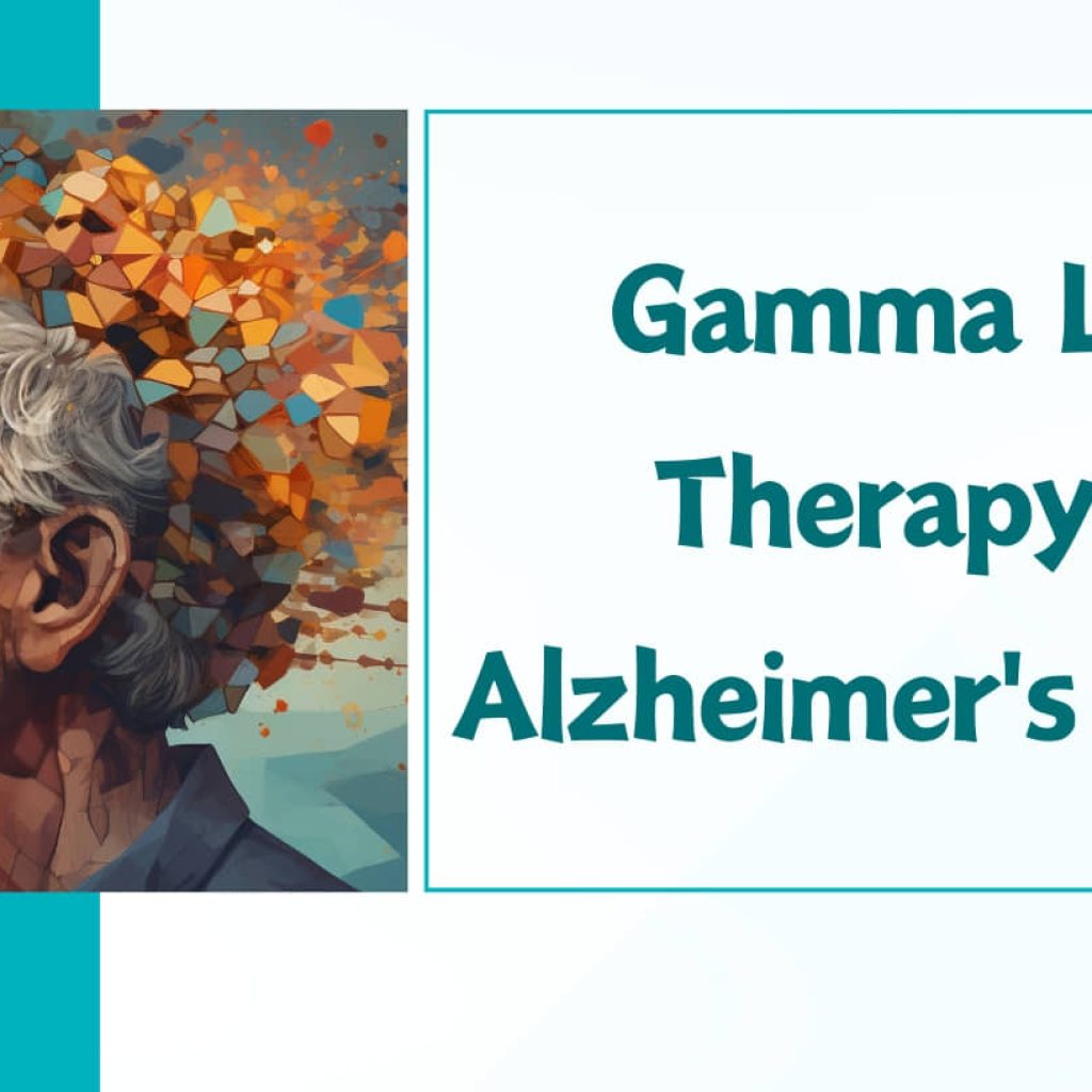 A Ray of Hope: The Power of Gamma Light Therapy for Alzheimer's