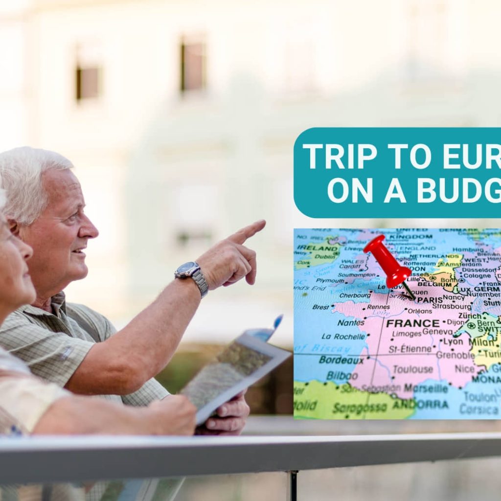 Senior couple planning European vacation with map and 'Trip to Europe on a Budget' text overlay, pointing at destinations
