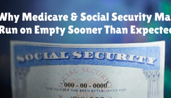 Countdown to 2033: Why Medicare & Social Security May Run on Empty Sooner Than Expected