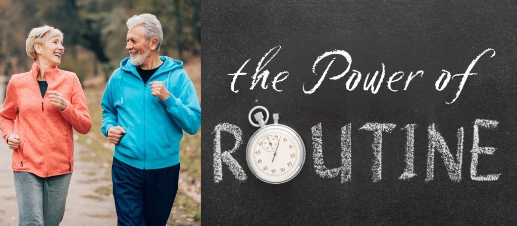 The Power of Routine: How Daily Habits Transform Well-Being for Adults Over 55